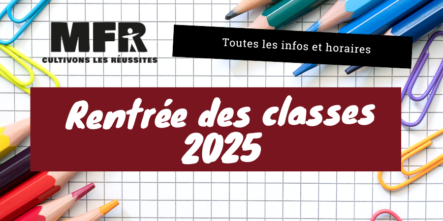 MFR lucquy - rentrée des classes 2025