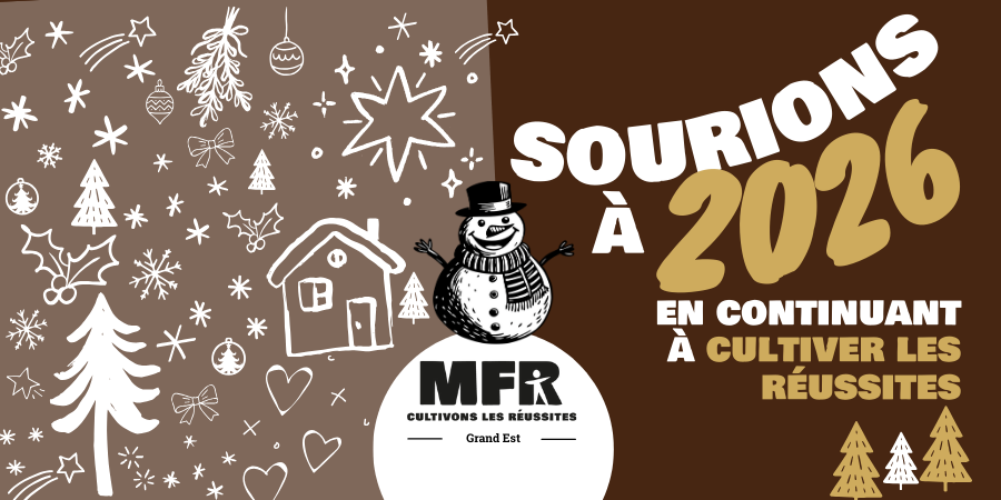 Les MFR du Grand Est vous souhaitent une excellente année 2026