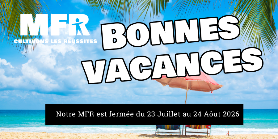 bonnes vacances mfr lucquy 2